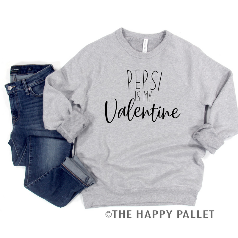 Pepsi is my Valentine, Valentines Day Sweater