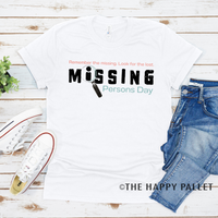 Missing Persons Shirt
