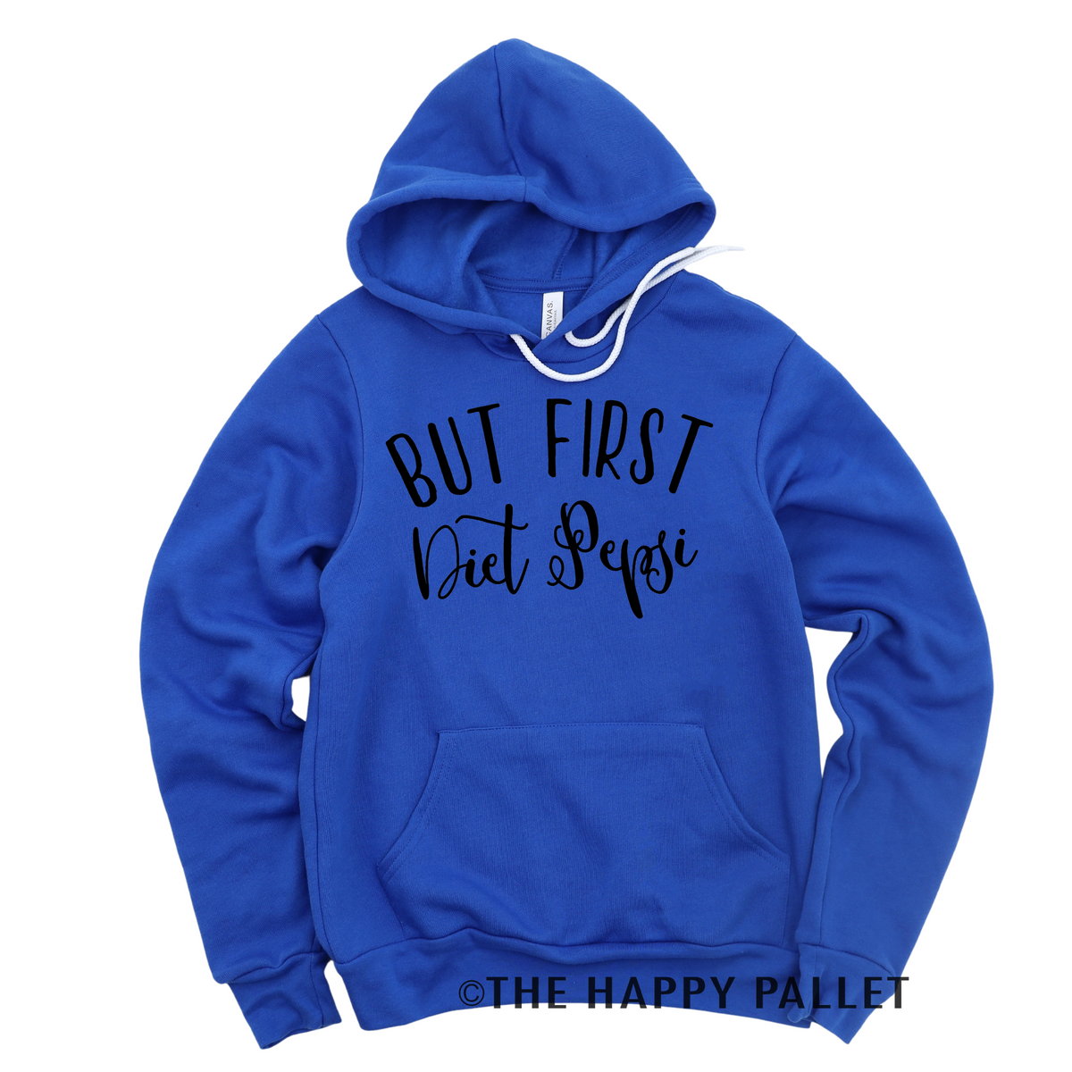 But First Diet Pepsi Hoodie The Happy Pallet Shirt Co